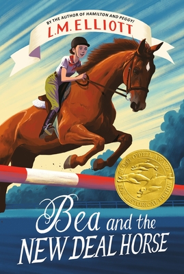 Bea and the New Deal Horse - L. M. Elliott