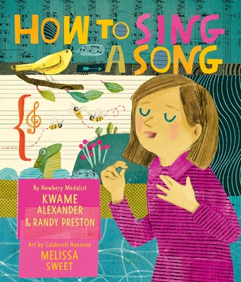 How to Sing a Song - Kwame Alexander