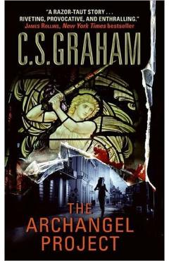 Coperta cărții 'The Archangel Project - C. S. Graham'
