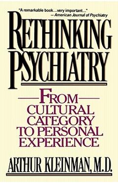 Coperta cărții 'Rethinking Psychiatry: From Cultural Category to Personal Experience - Arthur Kleinman'