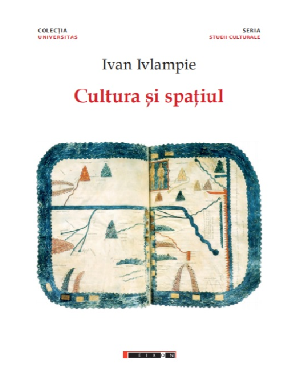 Cultura si spatiul - Ivan Ivlampie