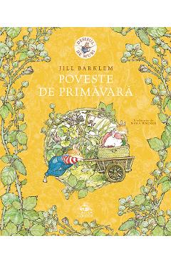 Poza produsului Poveste de primavara - Jill Barklem