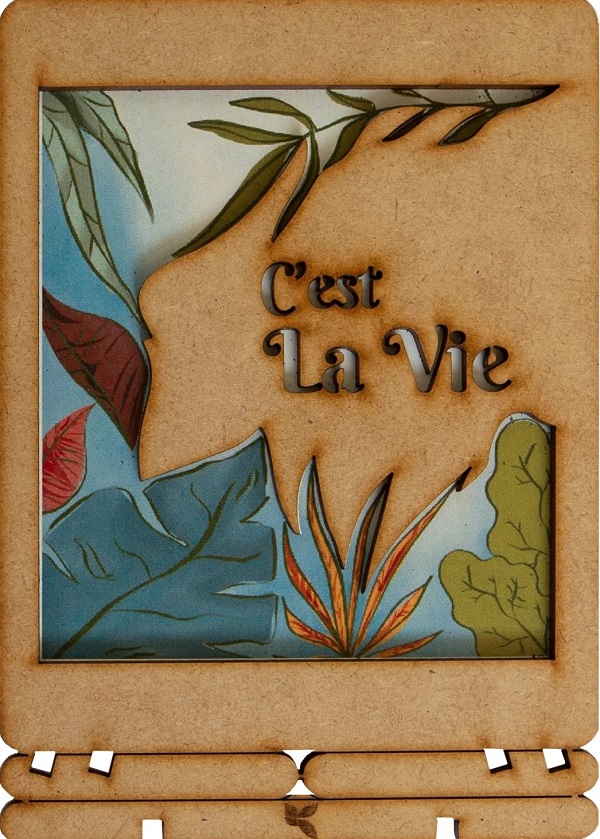 Carte postala din lemn: C'est la vie