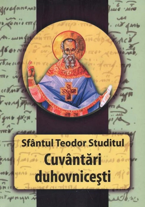 Cuvantari duhovnicesti - Teodor Studitul