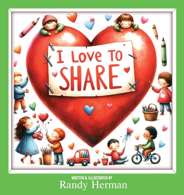 I Love to Share - Randy Herman