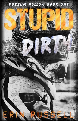 Stupid Dirty - Erin Russell