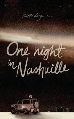 One Night in Nashville: A Second Chance Romance - Nikki Lang