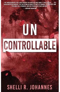 Coperta cărții 'Uncontrollable - Shelli R. Johannes'