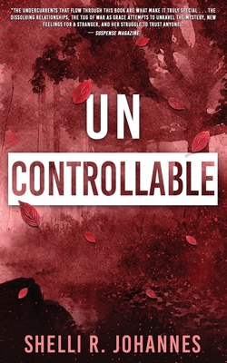 Coperta cărții 'Uncontrollable - Shelli R. Johannes'