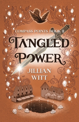 Tangled Power - Jillian Witt