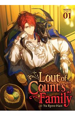Poza produsului Lout of Count's Family (Novel) Vol. 1 - Yu Ryeo-han