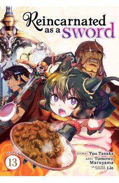 Coperta cărții 'Reincarnated as a Sword (Manga) Vol. 13 - Yuu Tanaka'