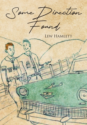 Some Direction Found - Lew Hamlett