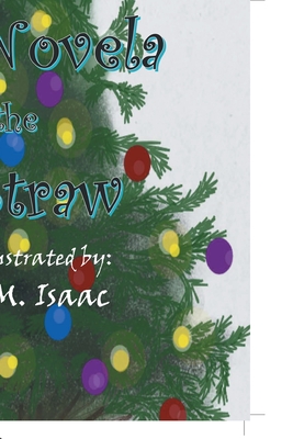 Stella Novela and the Last Straw - Gabrielle M. Isaac