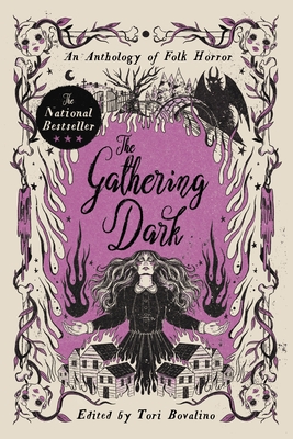 The Gathering Dark: An Anthology of Folk Horror - Erica Waters