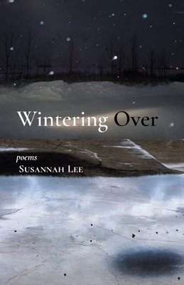 Wintering Over - Susannah Lee