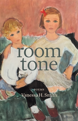 Room Tone - Vanessa Smith