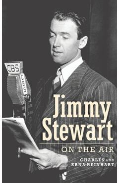 Coperta cărții 'Jimmy Stewart On The Air (hardback) - Charles Reinhart'