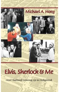 Coperta cărții 'Elvis, Sherlock & Me (hardback) - Michael Hoey'