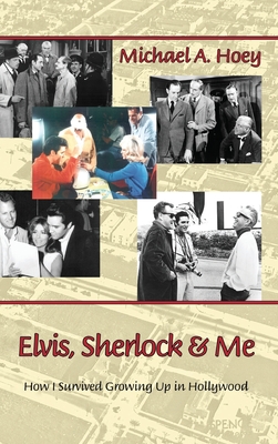 Elvis, Sherlock & Me (hardback) - Michael Hoey