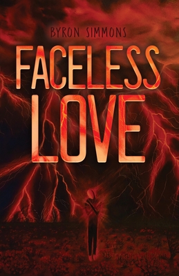 Faceless Love - Byron Simmons