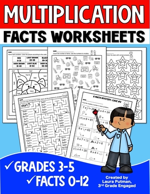 Multiplication Facts Worksheets: Grades 3-5 Digits 0-12 Math Worksheets - Laura Putman