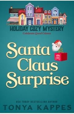 Coperta cărții 'Santa Claus Surprise - Tonya Kappes'