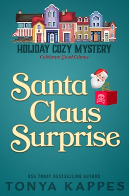 Coperta cărții 'Santa Claus Surprise - Tonya Kappes'