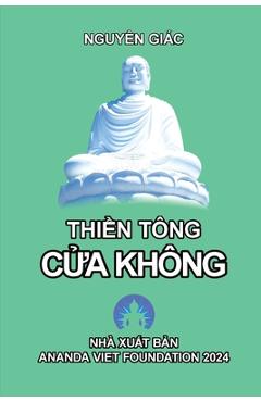 Coperta cărții 'ThiỀn Tông: CỬa Không - Nguyen Giac'