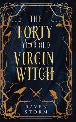 The Forty-Year-Old Virgin Witch Omnibus Collection - Raven Storm