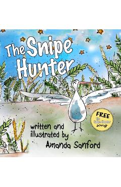 Coperta cărții 'The Snipe Hunter - Amanda Sanford'