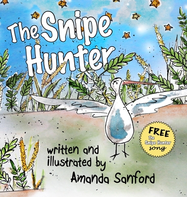 The Snipe Hunter - Amanda Sanford