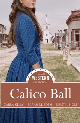 Calico Ball - Carla Kelly