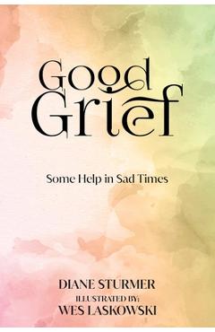 Coperta cărții 'Good Grief - Diane Sturmer'