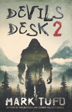 Coperta cărții 'Devils Desk 2 - Mark Tufo'