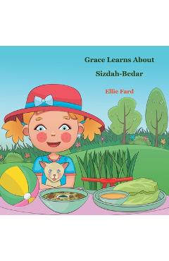 Coperta cărții 'Grace Learns About Sizdah-Bedar - Ellie Fard'