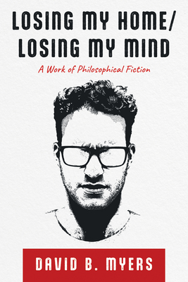 Coperta cărții 'Losing My Home/Losing My Mind - David B. Myers'
