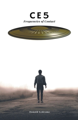CE5 Frequencies of Contact - Donald Ledesma