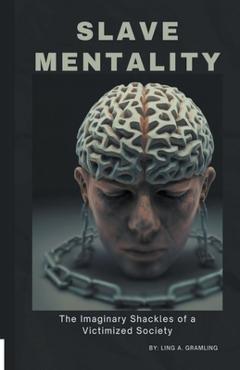 Coperta cărții 'Slave Mentality - Ling Gramling'