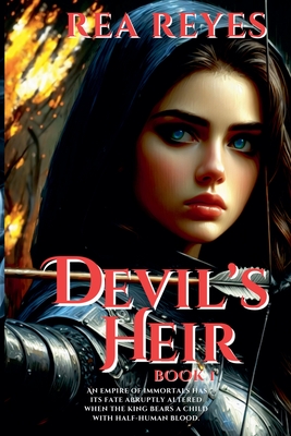 Devil's Heir Book 1 - Rea Reyes