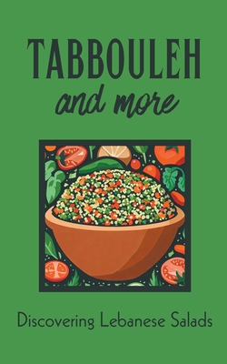 Tabbouleh and More: Discovering Lebanese Salads - Coledown Kitchen