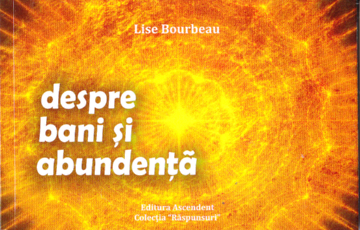 Coperta cărții 'Despre bani si abundenta - Lise Bourbeau'