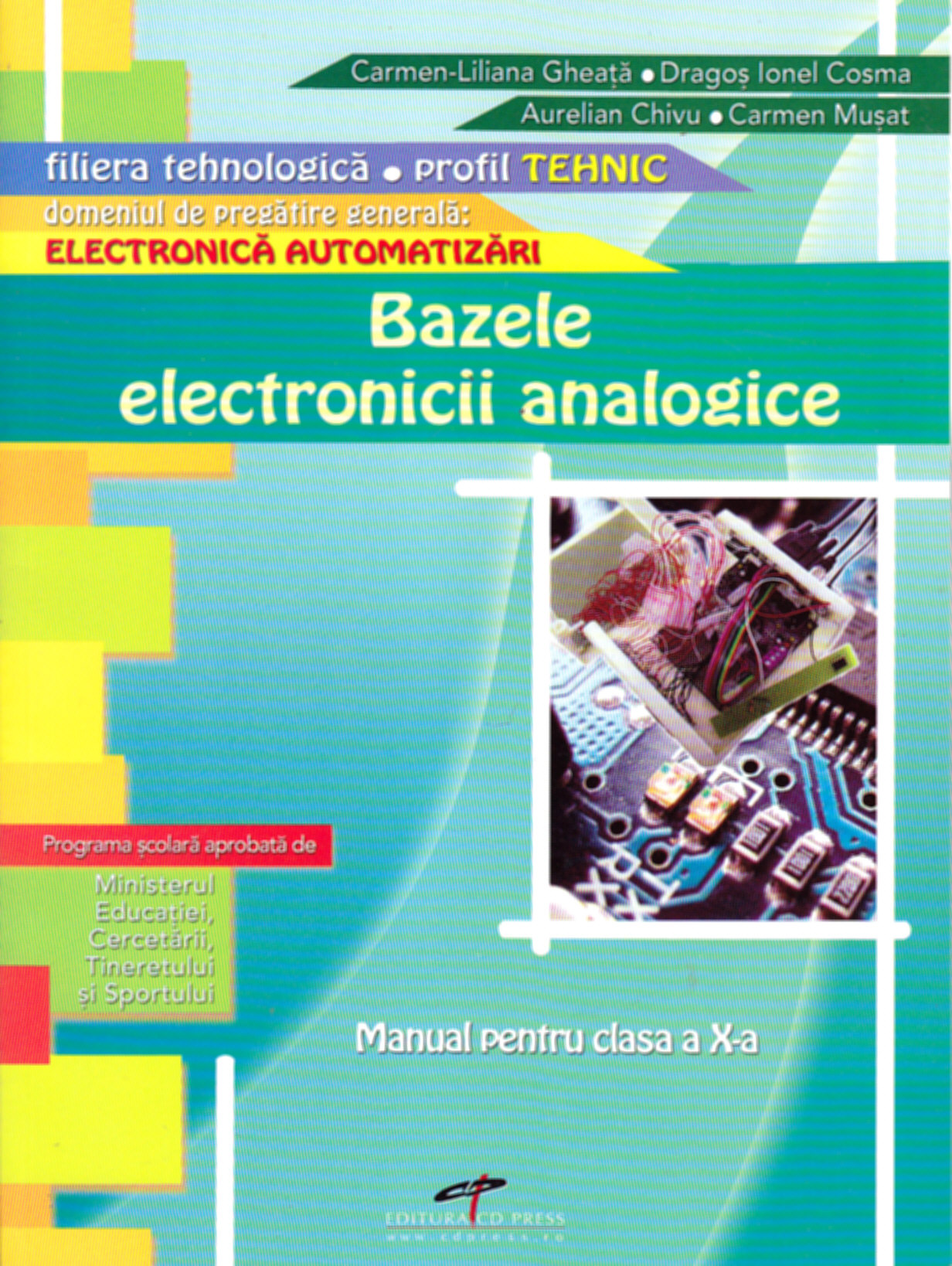 Bazele electronicii analogice cls 10 - Carmen-Liliana Gheata