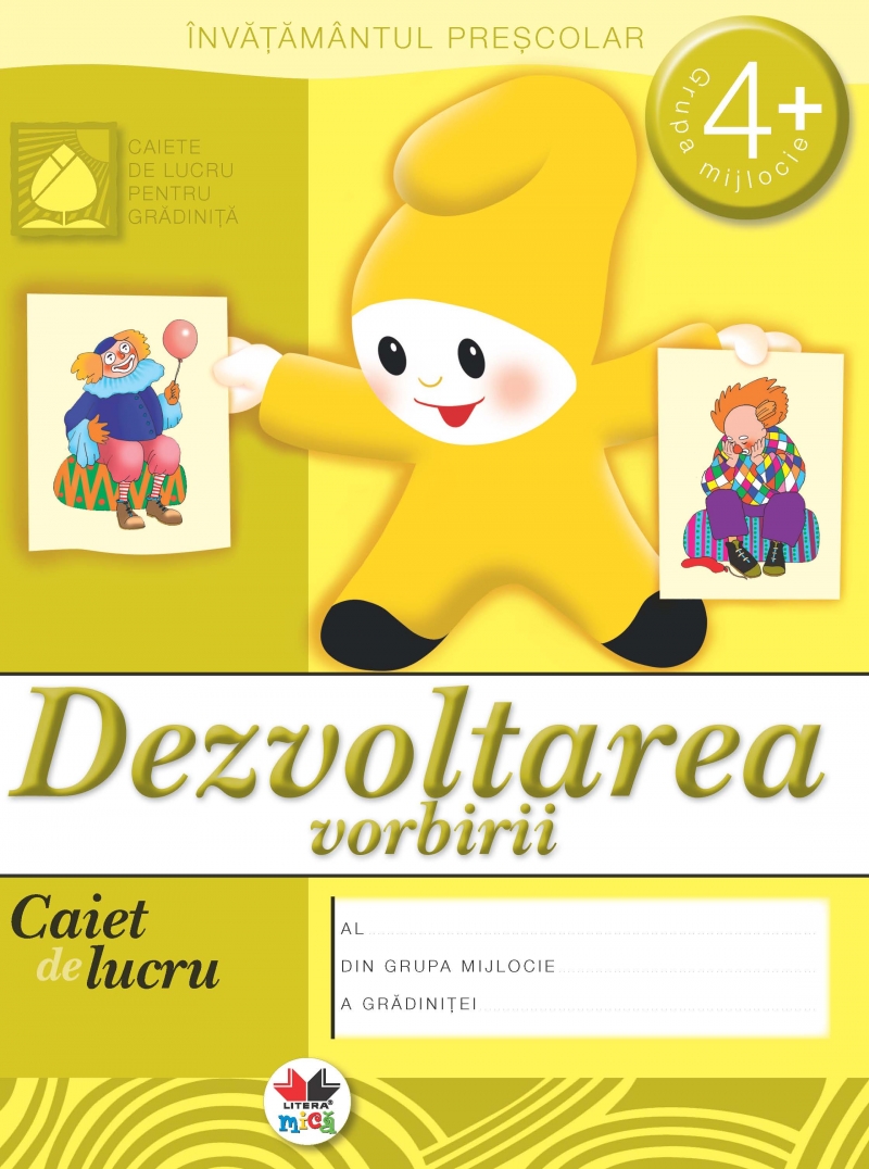 Coperta cărții '4 Ani+ - Dezvoltarea vorbirii - Caiet de lucru'