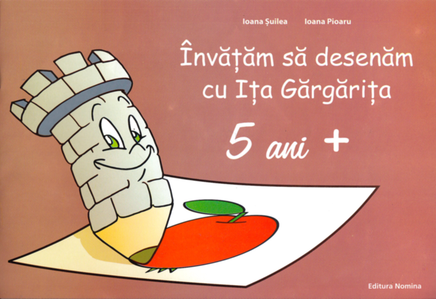 5 Ani + - Invatam sa desenam cu Ita Gargarita - Ioana Suilea