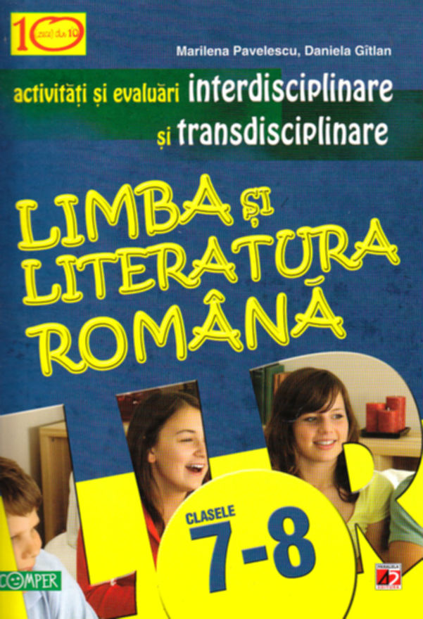 Coperta cărții 'Romana cls 7-8 - Activitati si evaluari interdisciplinare si transdisciplinare - Marilena Pavelescu'