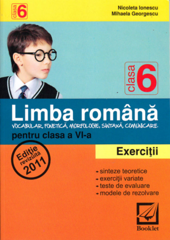 Coperta cărții 'Limba romana cls 6 exercitii 2011 - Nicoleta Ionescu, Mihaela Georgescu'