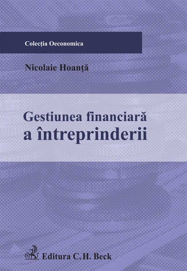 Gestiunea financiara a intreprinderii - Nicolaie Hoanta