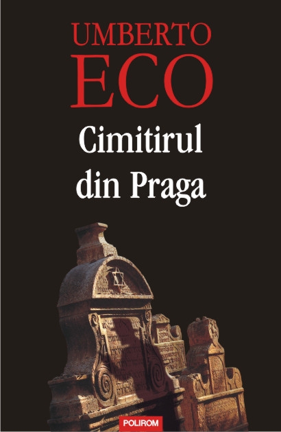 Cimitirul din Praga ed.2011 - Umberto Eco