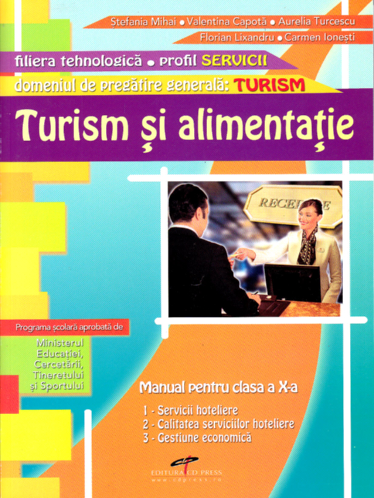 Turism si alimentatie clasa 10 domeniul turism - Stefania Mihai, Valentina Capota, Aurelia Turcescu